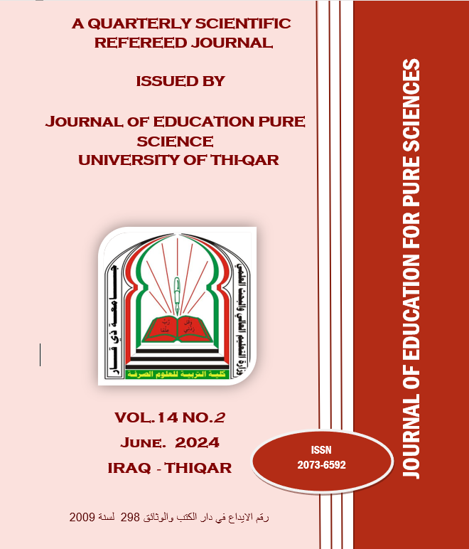 					View Vol. 14 No. 2 (2024): JOURNAL OF EDUCATION FOR PURE SCIENCE- UNIVERSITY OF THI-QAR
				
